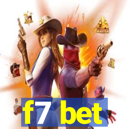 f7 bet