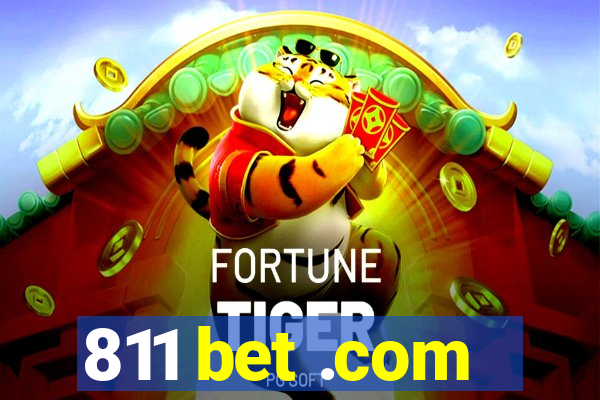 811 bet .com