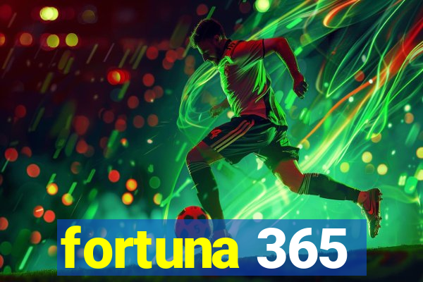 fortuna 365