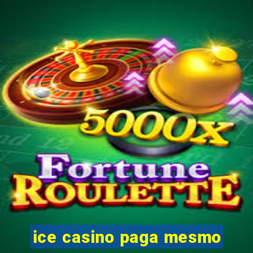 ice casino paga mesmo