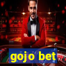 gojo bet