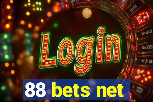 88 bets net