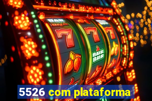 5526 com plataforma