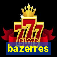 bazerres