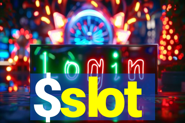 $slot