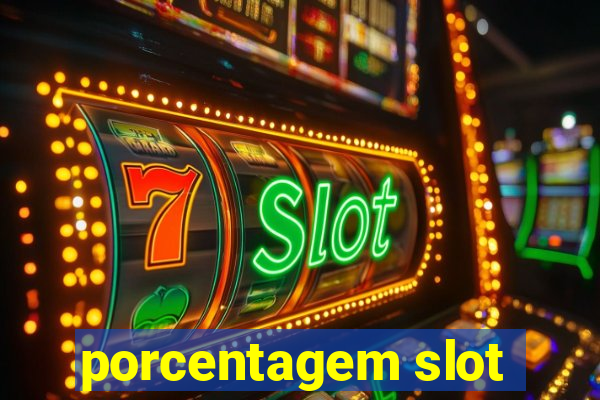 porcentagem slot