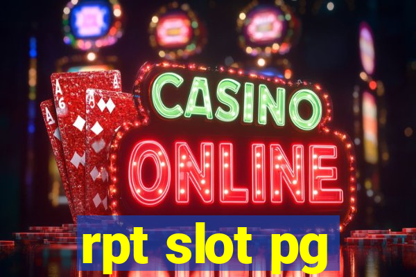 rpt slot pg