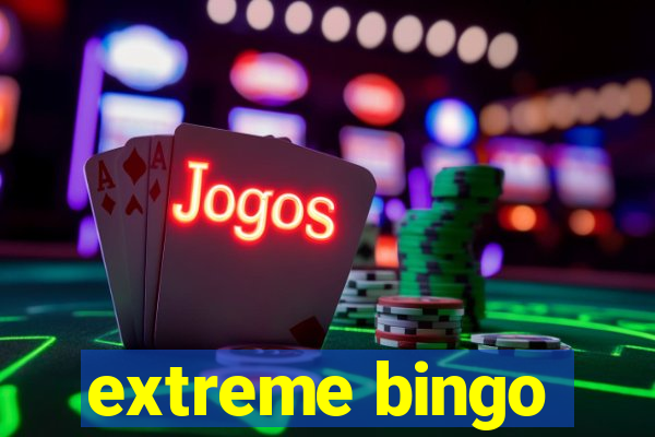 extreme bingo