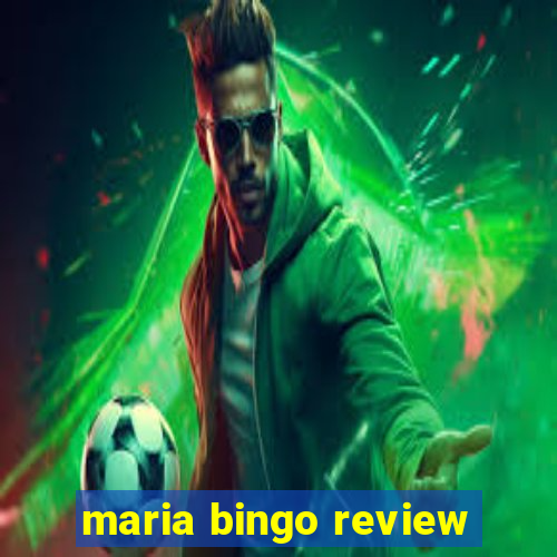 maria bingo review