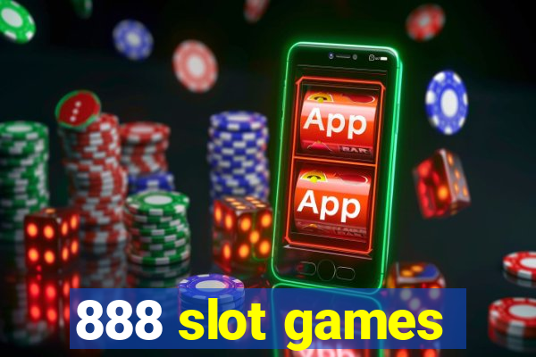 888 slot games