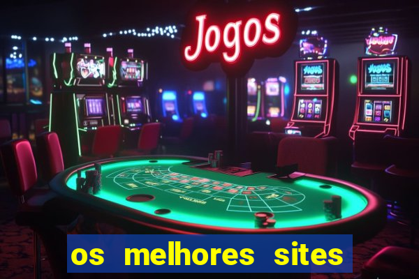 os melhores sites de jogos