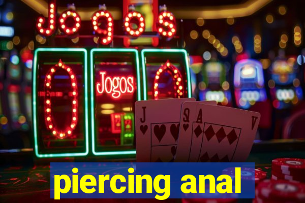 piercing anal