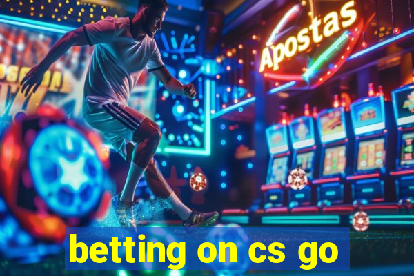 betting on cs go