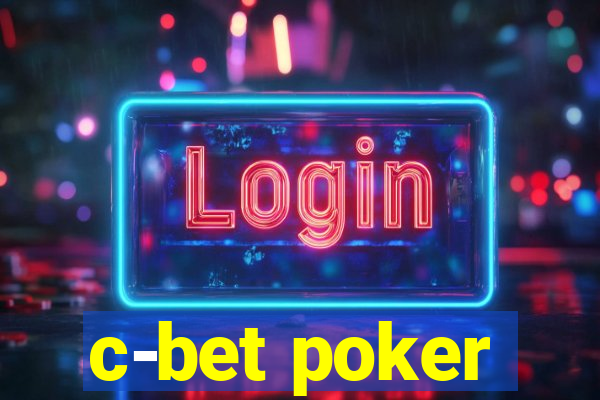 c-bet poker