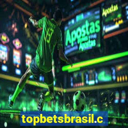 topbetsbrasil.com