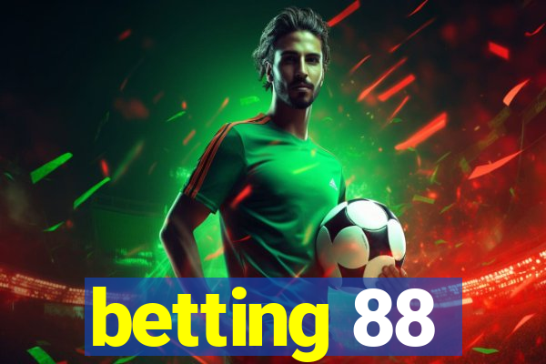 betting 88