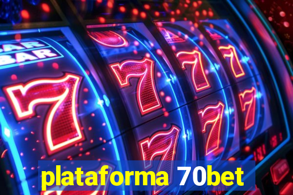 plataforma 70bet