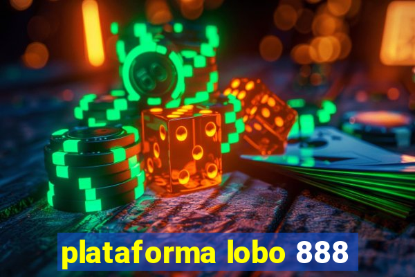 plataforma lobo 888