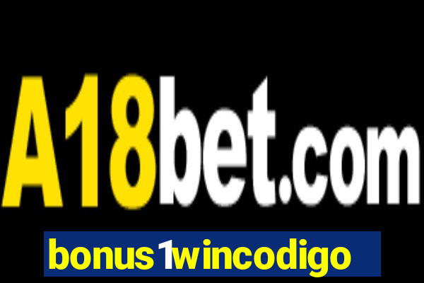 bonus1wincodigo