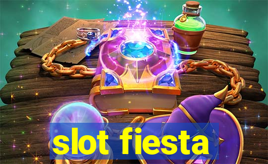 slot fiesta