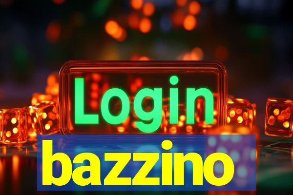 bazzino