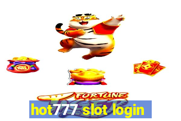 hot777 slot login