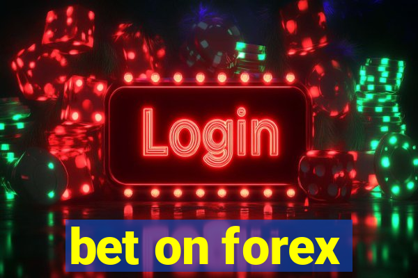 bet on forex