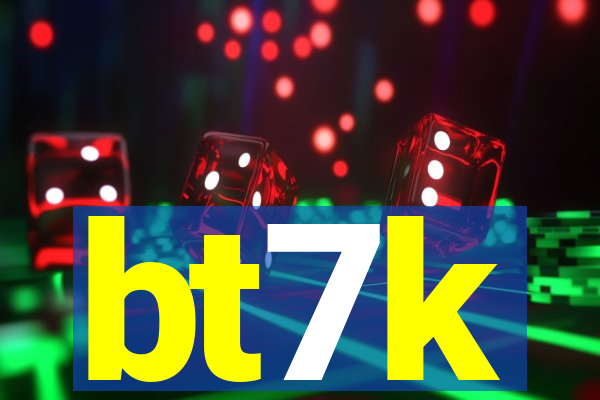 bt7k