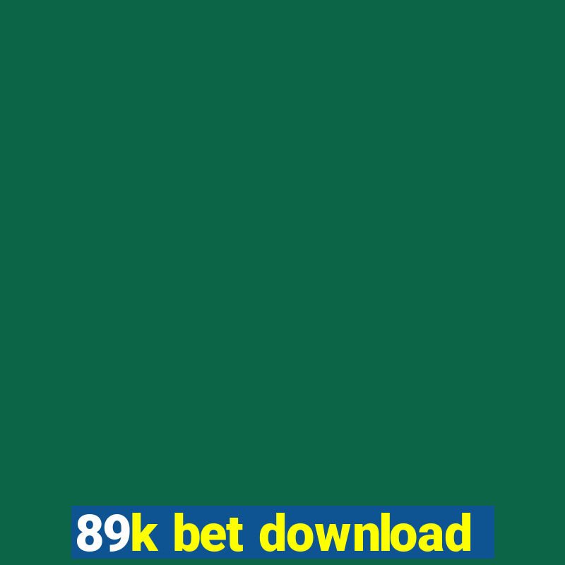 89k bet download