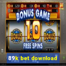 89k bet download