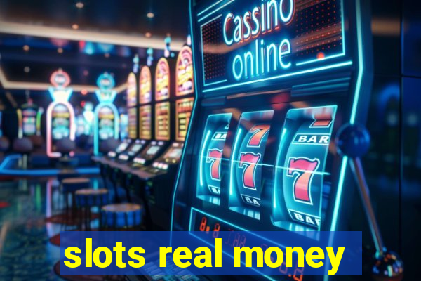 slots real money