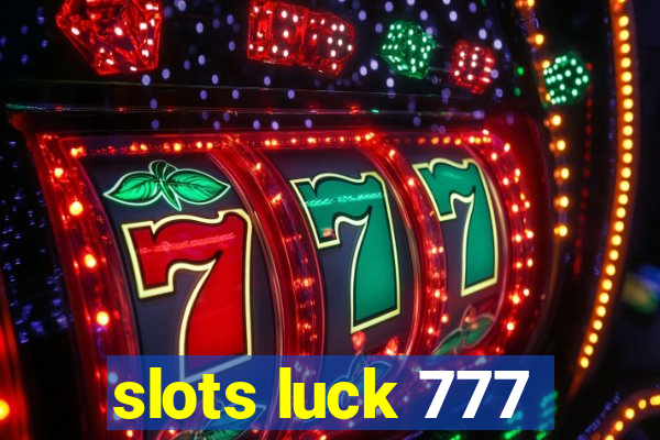 slots luck 777