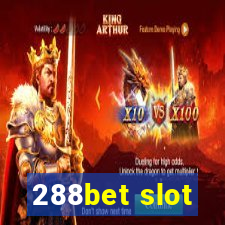 288bet slot