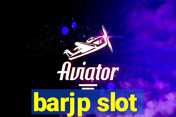 barjp slot