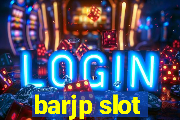 barjp slot