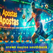 crown casino southbank