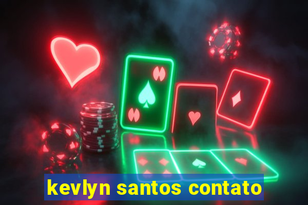 kevlyn santos contato