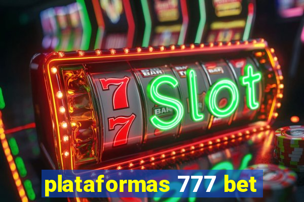 plataformas 777 bet