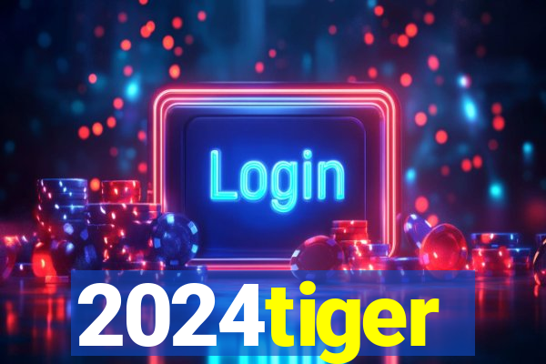 2024tiger