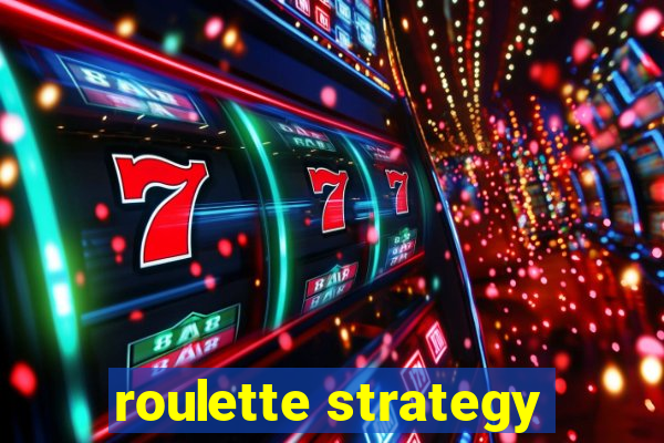 roulette strategy