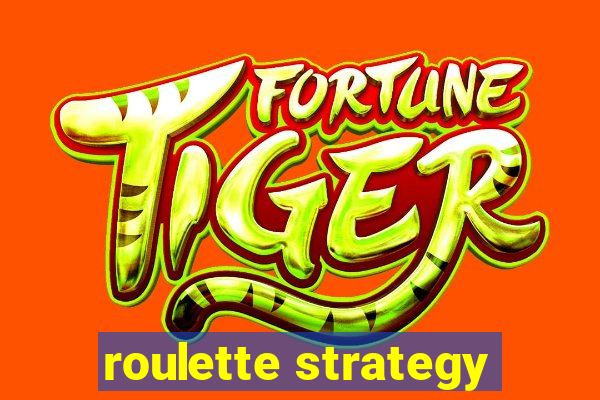 roulette strategy