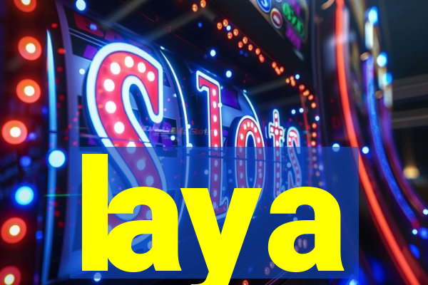 laya