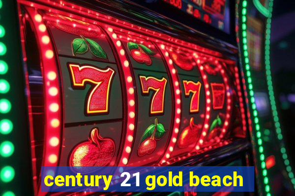 century 21 gold beach