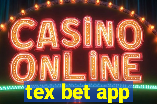 tex bet app