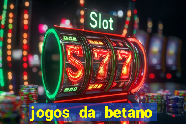 jogos da betano com 10 centavos