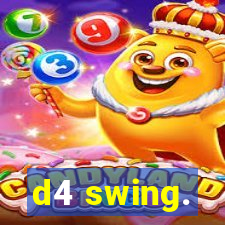 d4 swing.