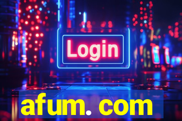 afum. com