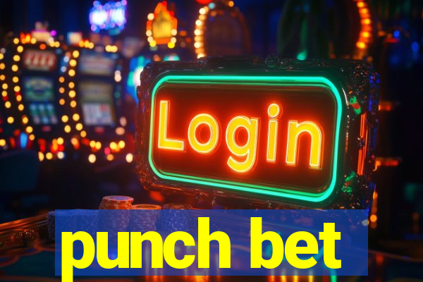 punch bet