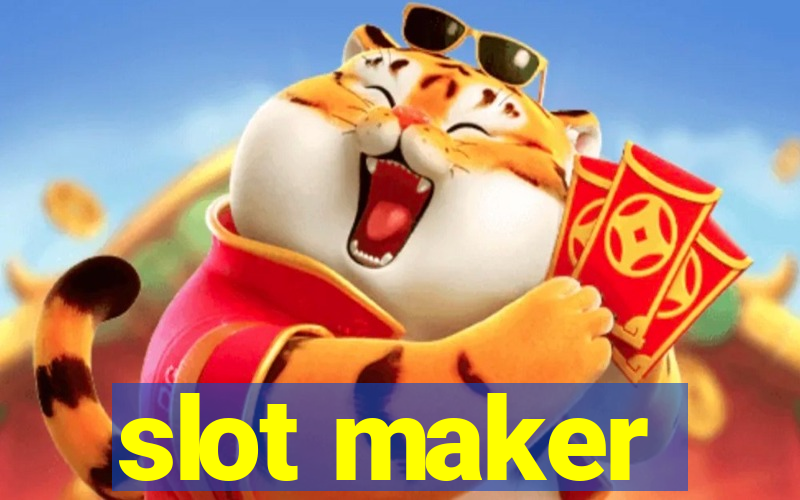 slot maker