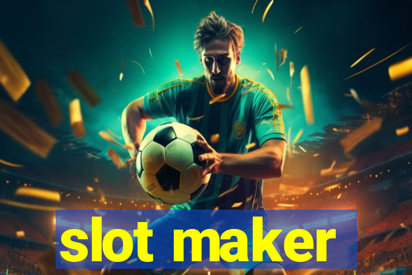 slot maker